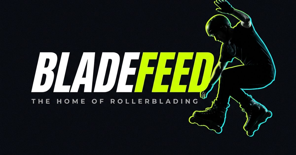 BladeFeed – The Home of Rollerblading